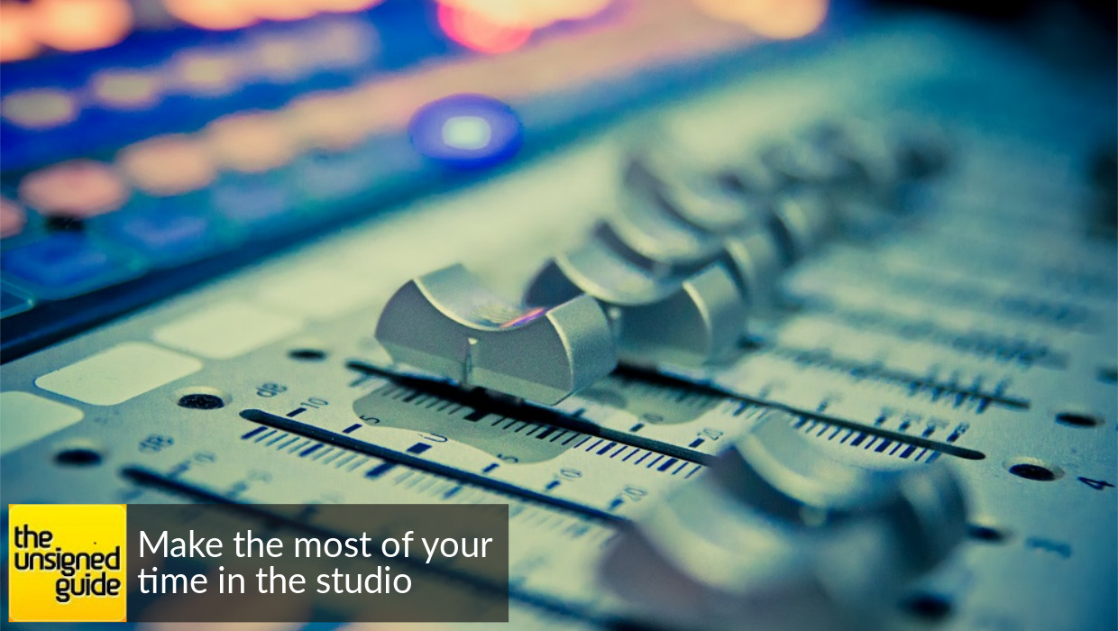 How to make the most of your time in the studio